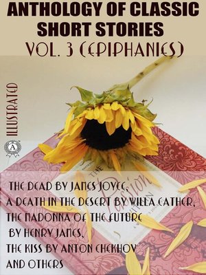 cover image of Anthology of Classic Short Stories. Volume 3 (Epiphanies)